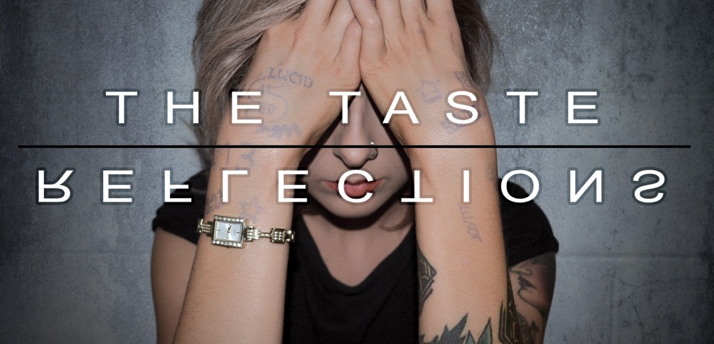 The Taste Reflections